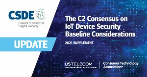 The C2 Consensus on IoT Device Security Baseline Capabilities - 2021 Supplement 1